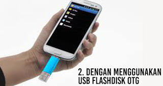 Begini Cara Menyambungkan HP Android dengan Flashdisk