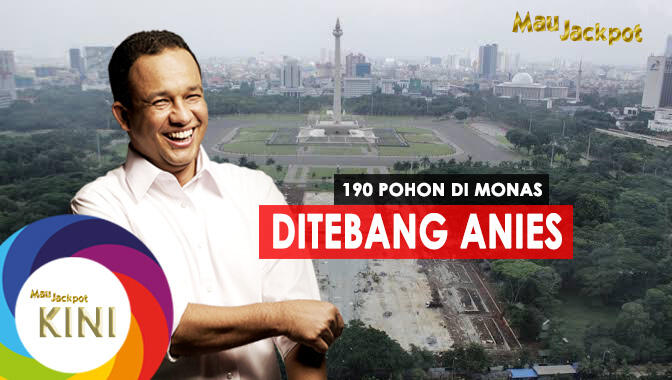 Revitalisasi Monas, 190 Pohon Di Tebang, Gubernur Jakarta &quot;Monas Akan Lebih Hijau&quot;