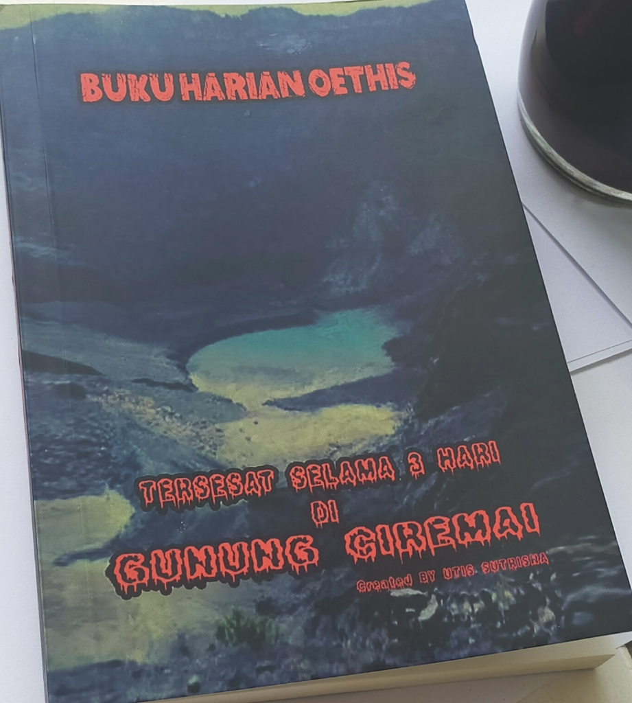 Bukuharianoethis (Tersesat Selama 3 Hari Di Gunung Ciremai)