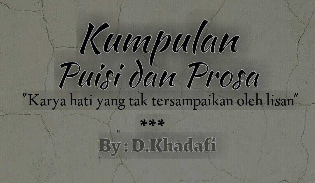 Kumpulan Puisi Dan Prosa