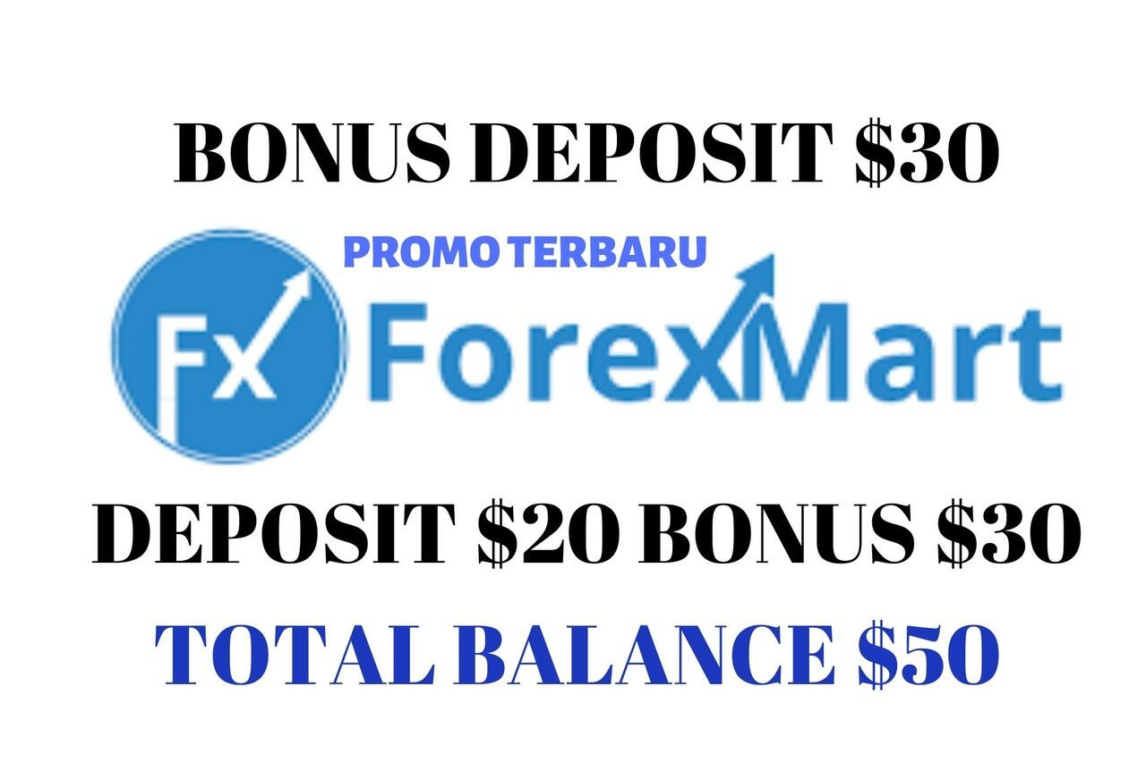 Bonus Deposit $30 Forexmart Indonesia Promo Broker Forex Februari 2020