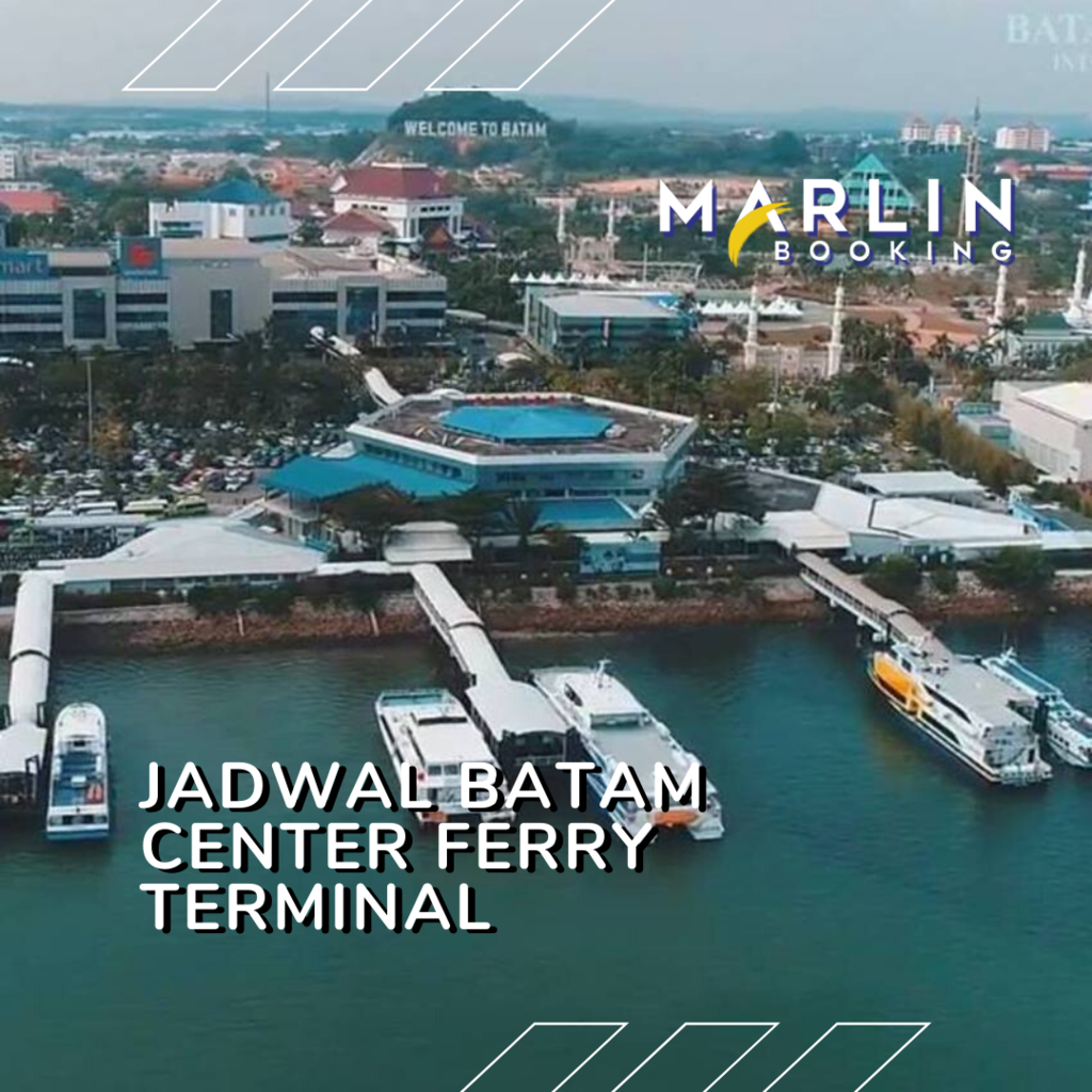 Jadwal Batam Center Ferry Terminal