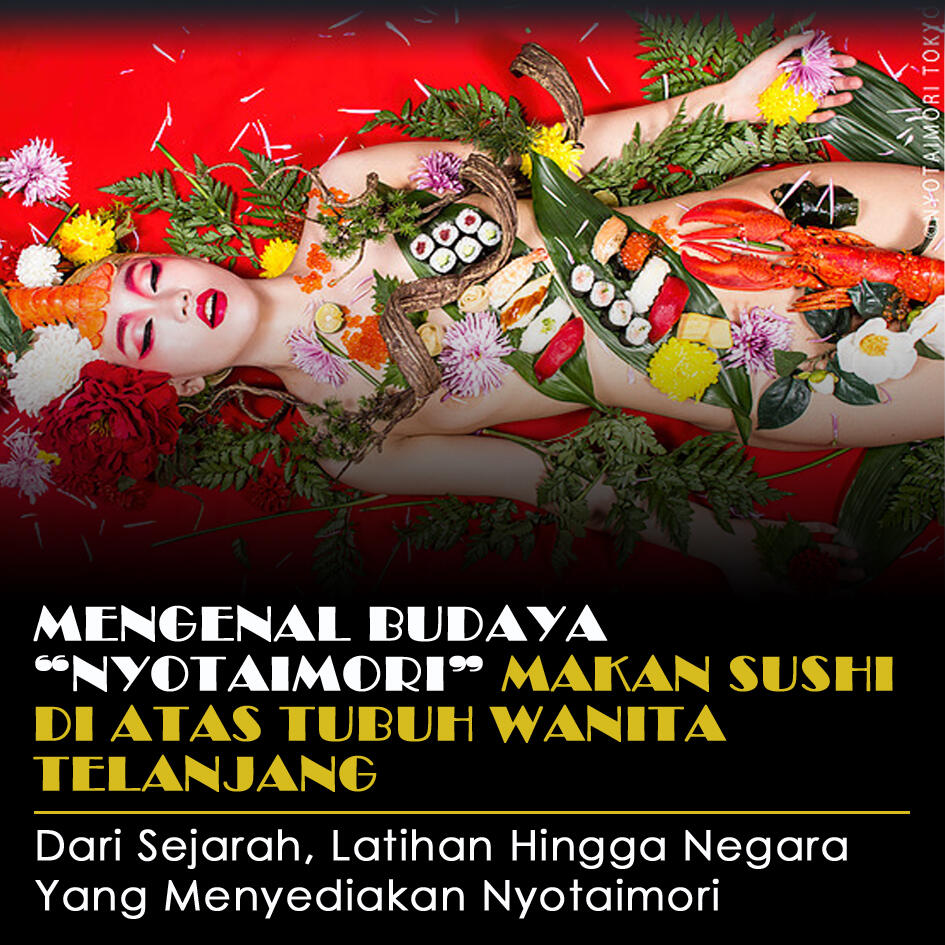 Mengenal Budaya Nyotaimori, Makan Sushi Di Atas Tubuh Wanita Telanjang