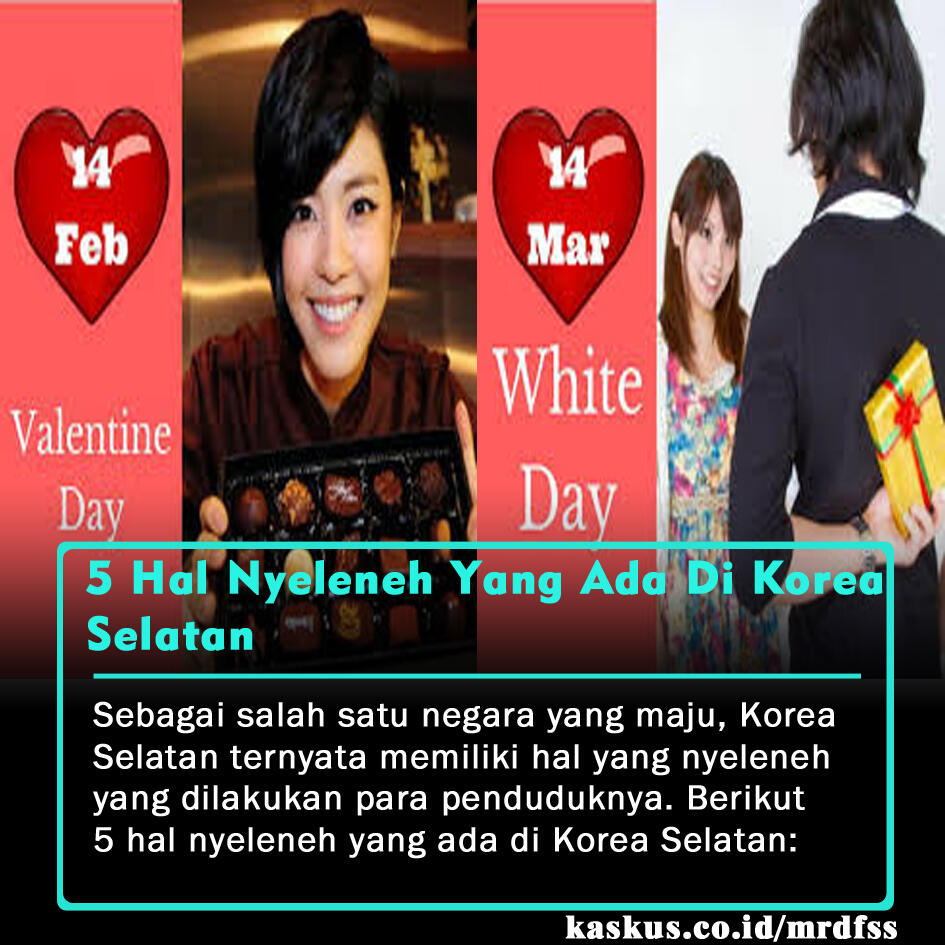5 Hal Nyeleneh Yang Ada Di Korea Selatan, Salah Satunya Ada Banyak Hari Kasih Sayang