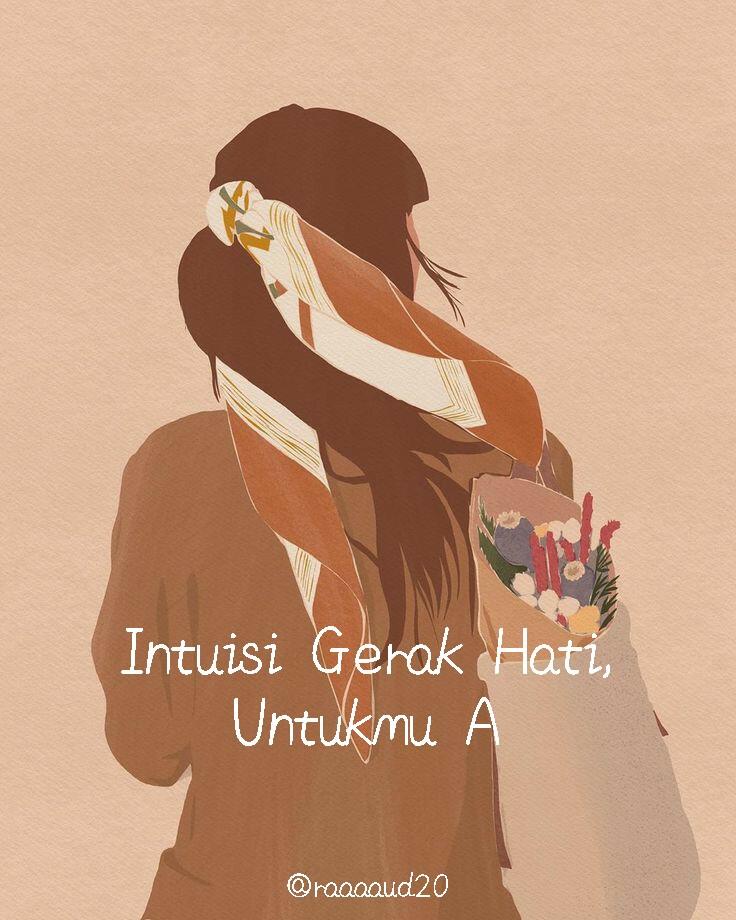 &#91;LOVE LETTER 4&#93; Intuisi Gerak Hati, Untukmu A