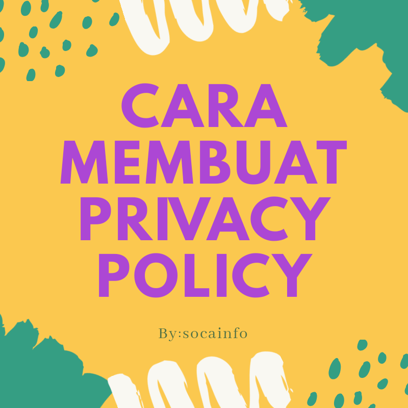 CARA MEMBUAT PRIVACY POLICY | KASKUS