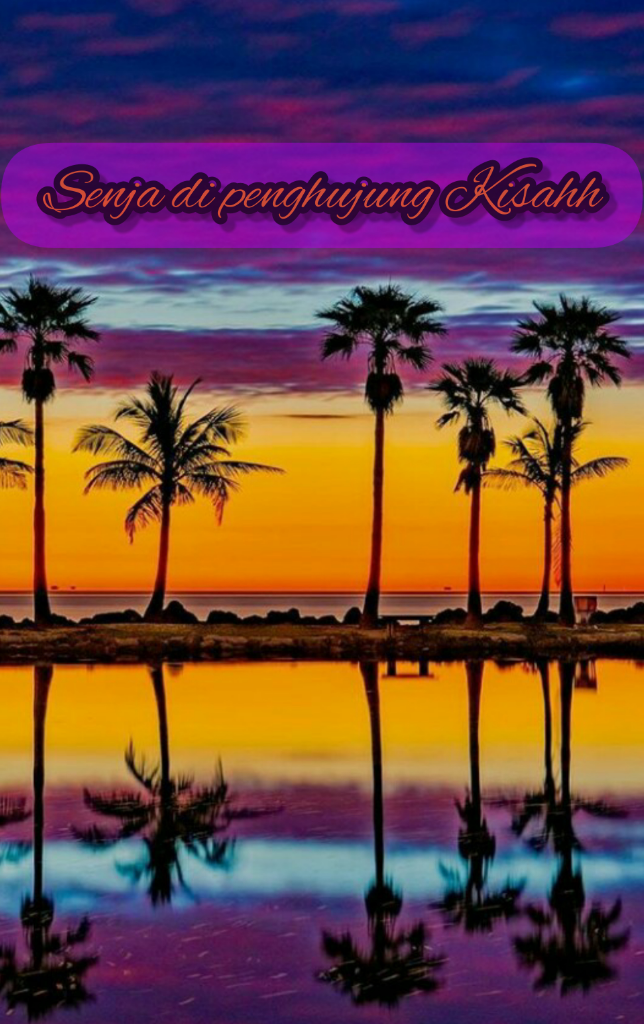 -Senja Di PengHujung Kisah-