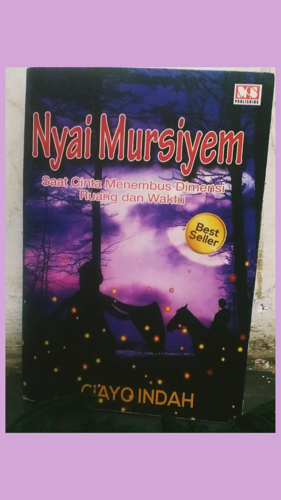 Review Novel Nyai Mursiyem