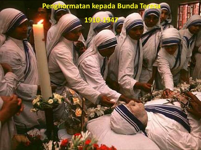 Bunda Teresa,Sang Malaikat Berwujud Perempuan Di Bumi.