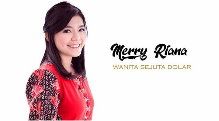 Wanita Sejuta Dolar, Inilah 5 Alasan Mengapa Merry Riana Patut Dijadikan Teladan