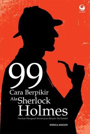 Review Buku: 99 Cara Berpikir Ala Sherlock Holmes