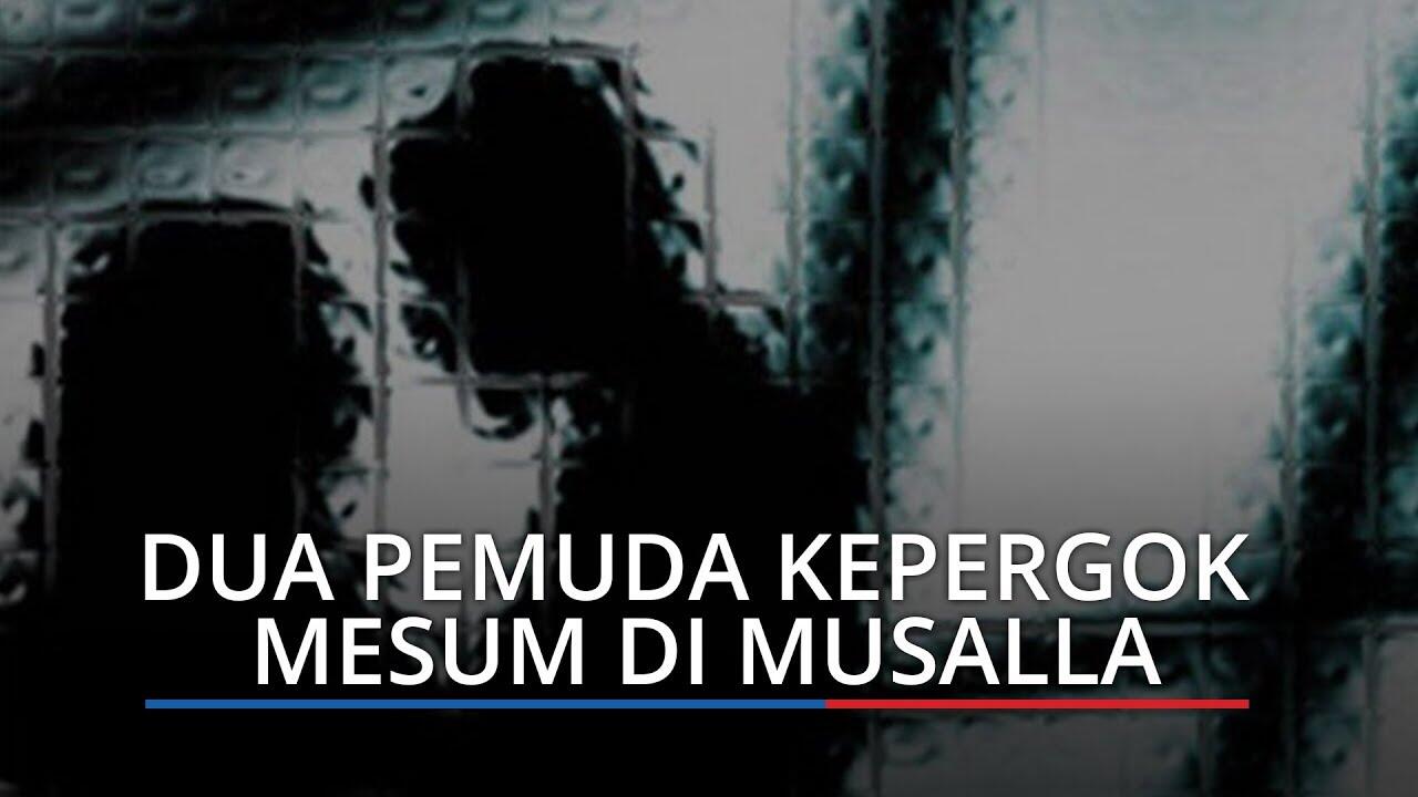 Kisah Nyata Pasangan Sesama Jenis Berhubungan Badan Di Mushala