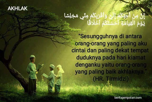 Berhias Dengan Akhlak Mulia Bagi Orang Muslim