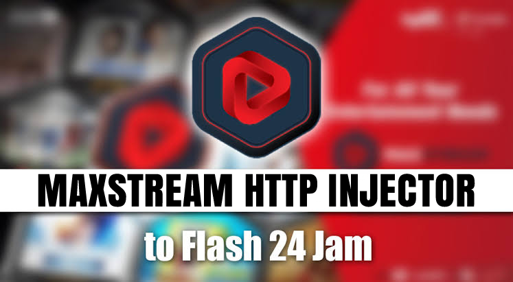 CONFIG MAXTREAM 30 HARI | UPDATE SETIAP HARI VIA TAUTAN DOWNLOAD