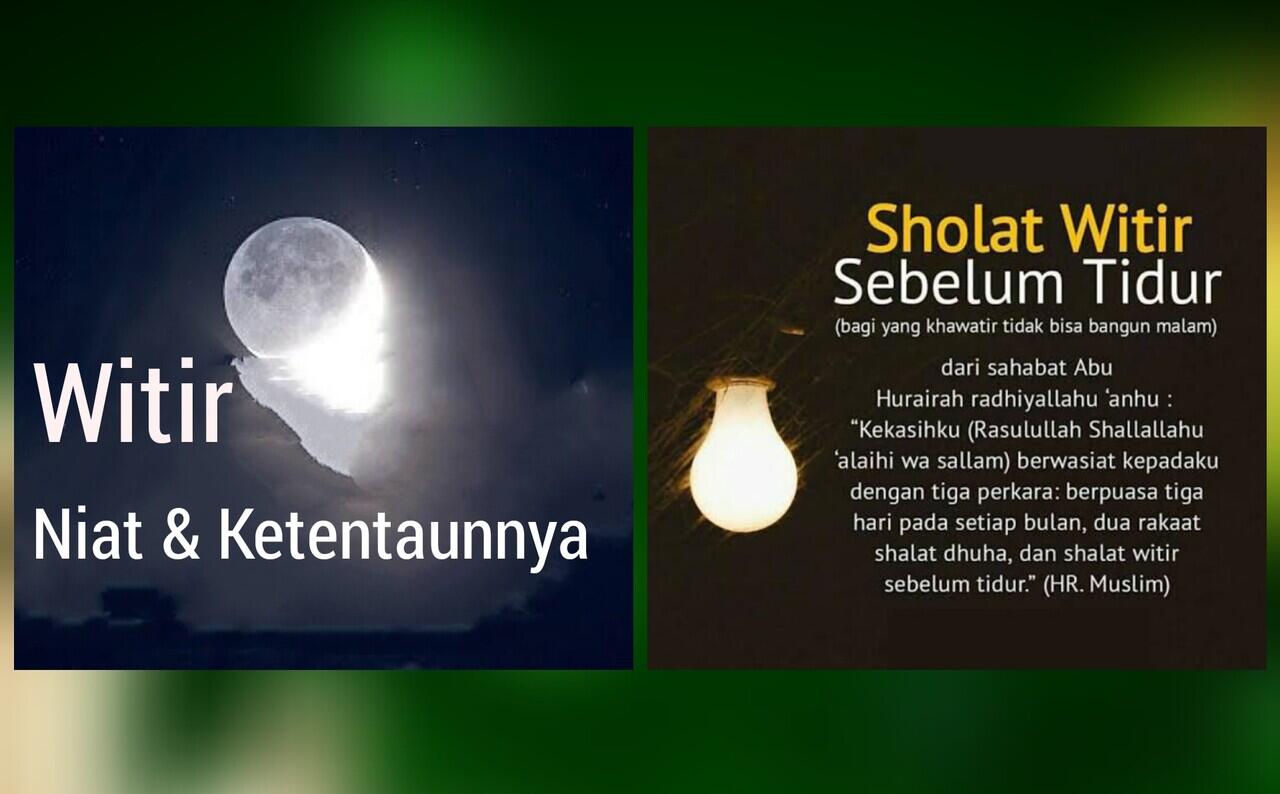 Niat dan Ketentuan Shalat Witir