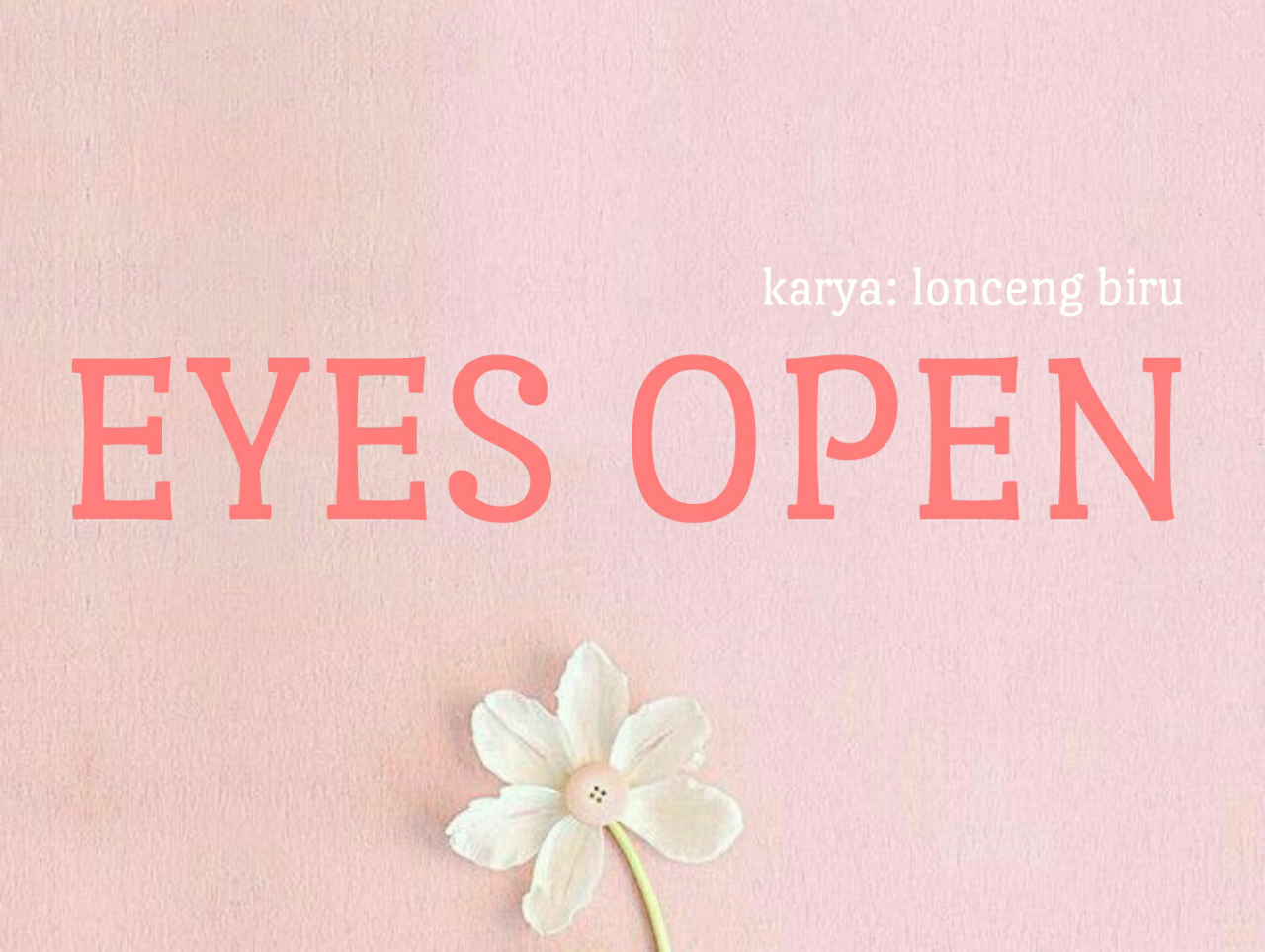 Novel Remaja: Eyes Open