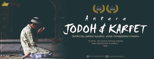 ANTARA JODOH DAN KARPET; Saat kau jadikan sujudmu untuk dapatkan cintamu