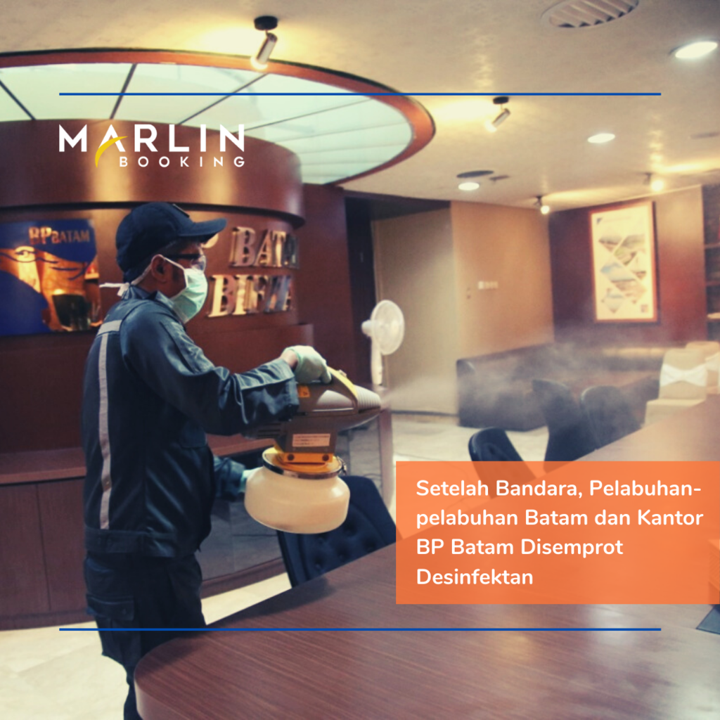 Pelabuhan-pelabuhan Batam dan Kantor BP Batam Mulai Disemprot Desinfektan