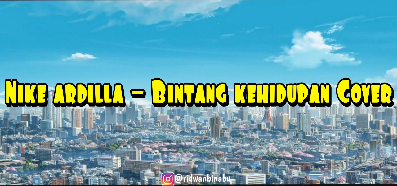 Bintang Kehidupan - Cover By Ridwan