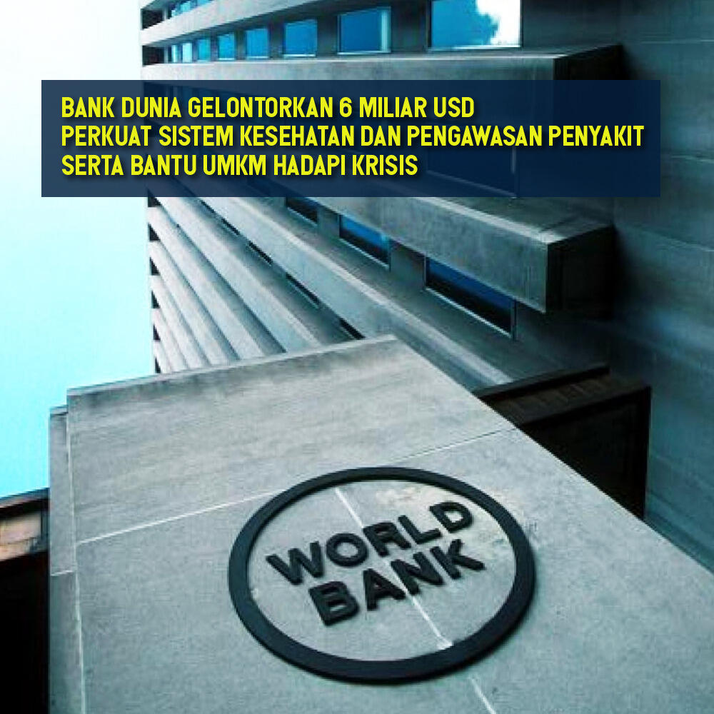Bank Dunia Bantu Penyeddiaan Dana Untukl memperkuat Sistem Kesehatan