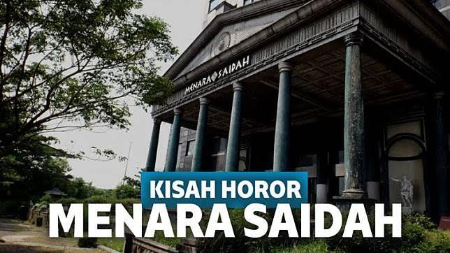 Teror Di Menara Saidah