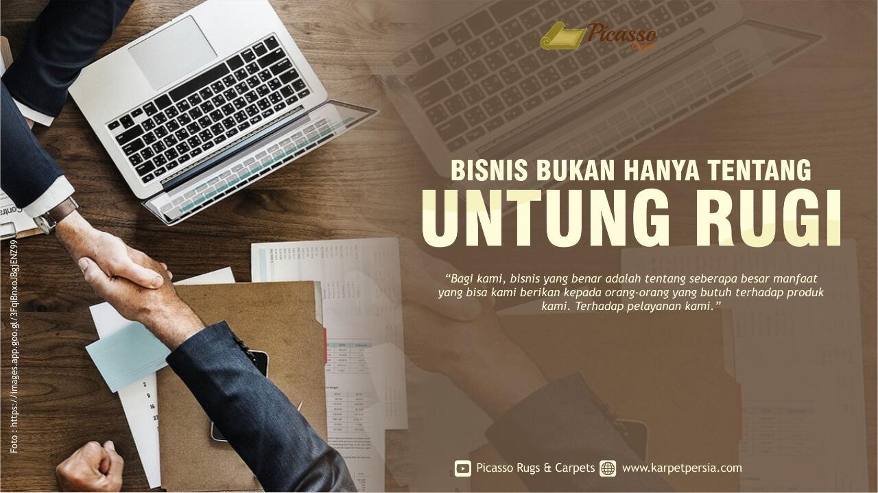 BISNIS BUKAN HANYA TENTANG UNTUNG RUGI