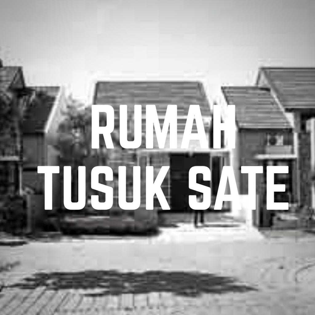 Rumah Tusuk Sate