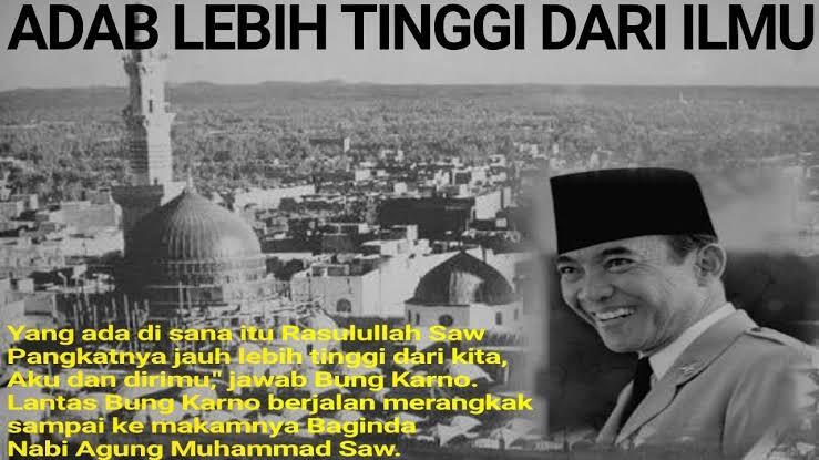 Presiden Sukarno Merangkak Hampiri Makam Rasulullah SAW, Dan Islam Sontoloyo