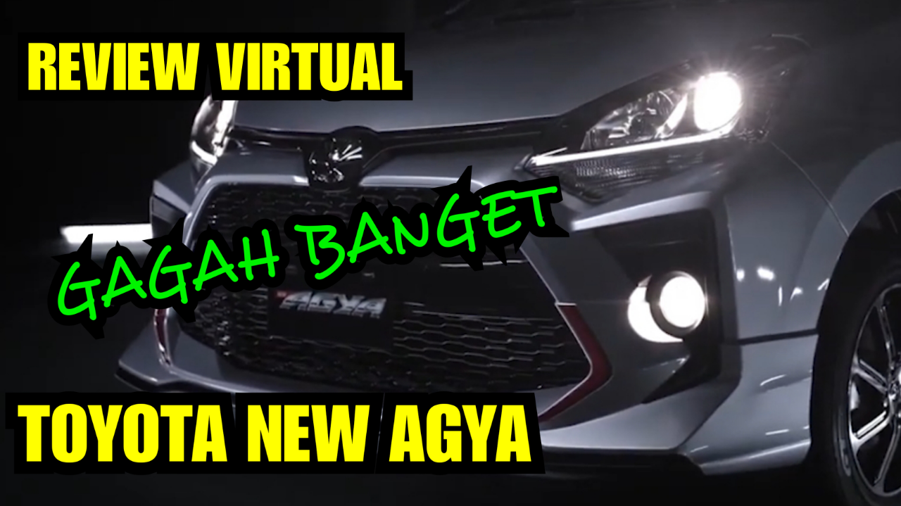 Review Lengkap Toyota New Agya