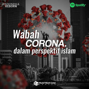 Ngobrol-ngobrol Seputar Wabah Corona dalam Prespektif Islam