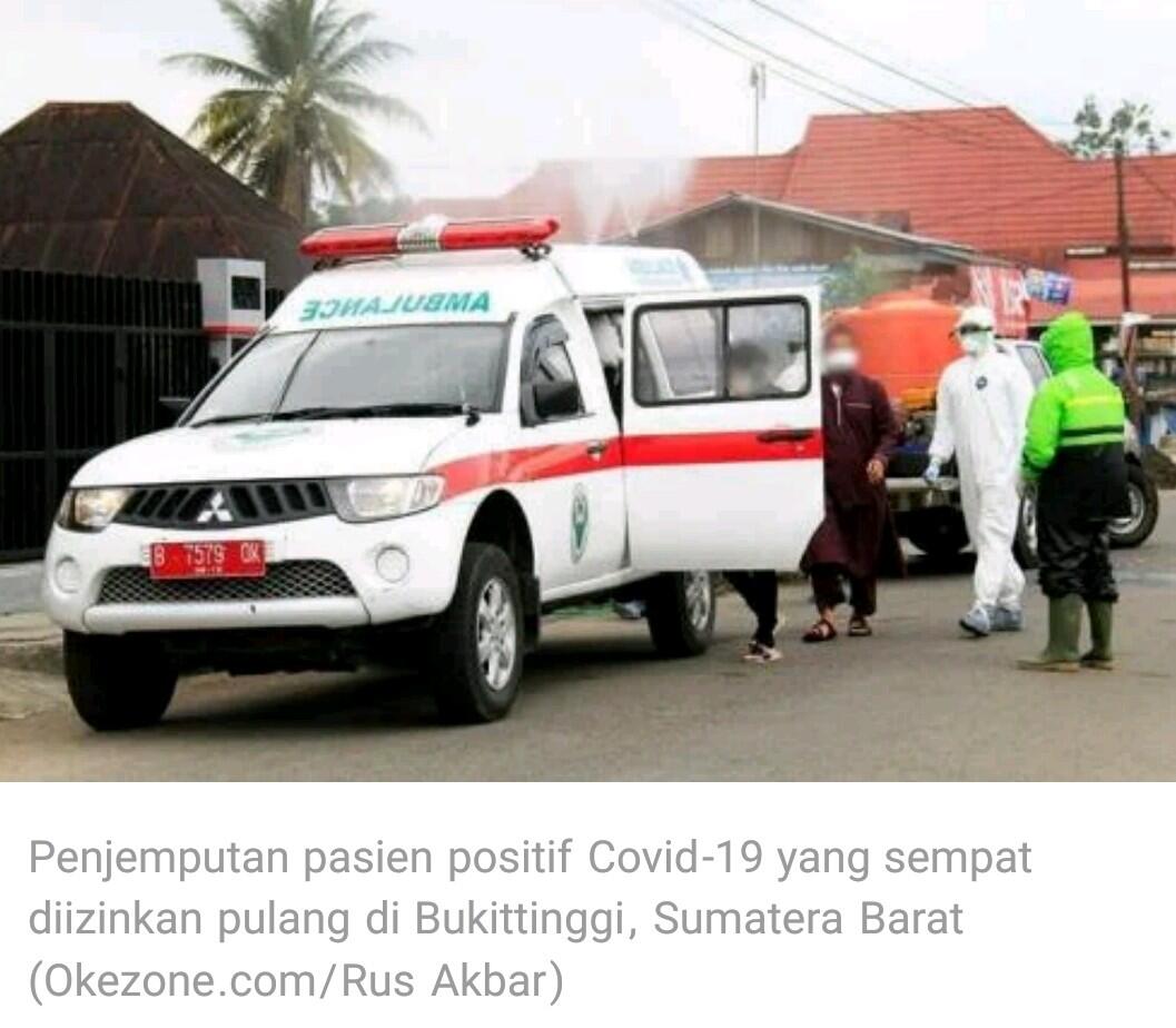 Sempat Diizinkan Pulang, Pasien di Sumbar Dijemput Lagi karena Positif Corona