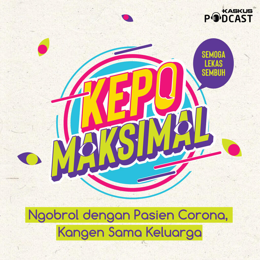 Ngobro Bareng Pasien Corona, Kangen Keluarga.