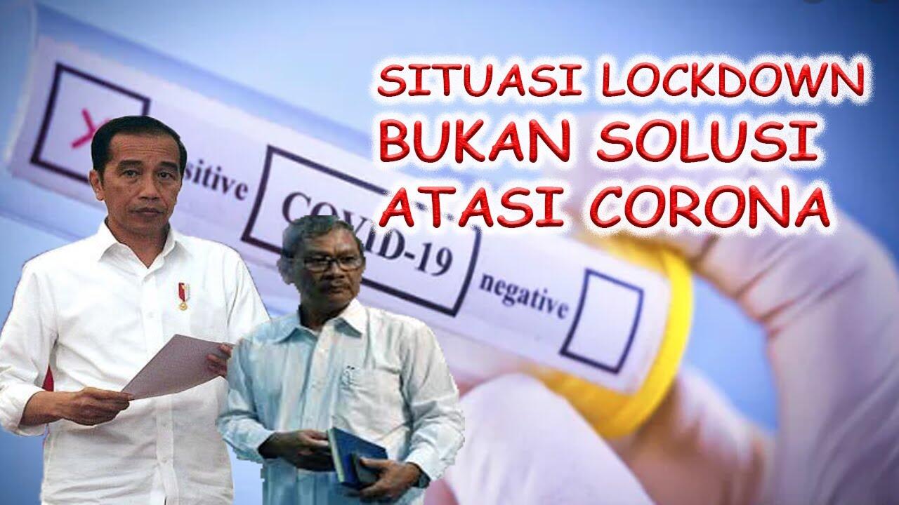 Lockdown Di Indonesia Bukan Solusi, Karena Akibatnya Bisa Jadi Revolusi