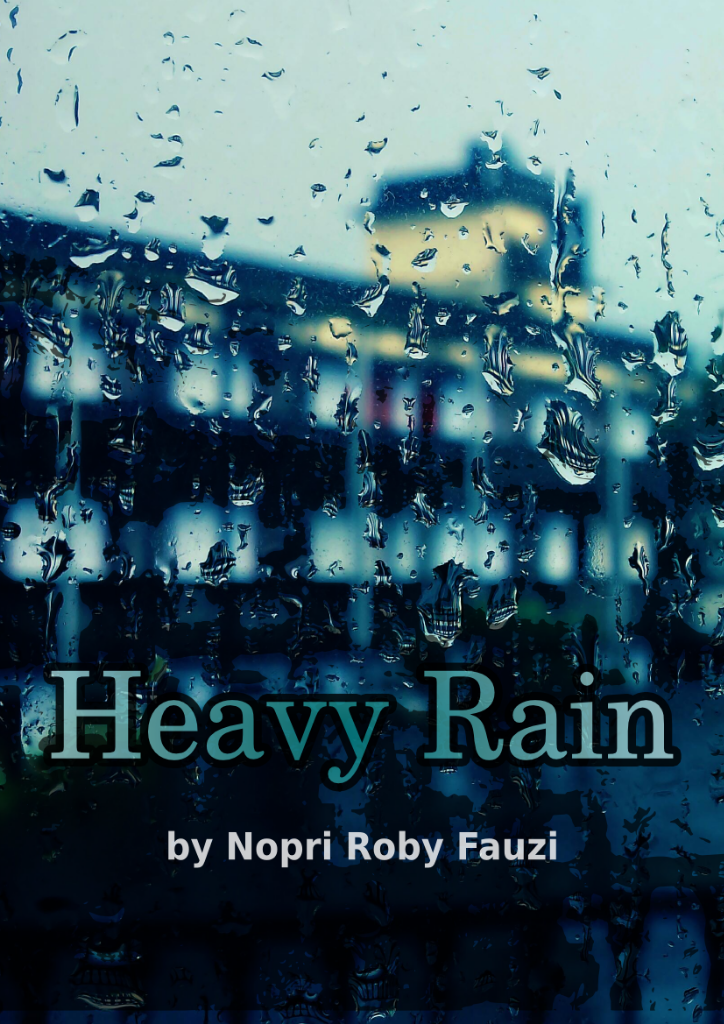 &#91;Orific&#93; Heavy Rain