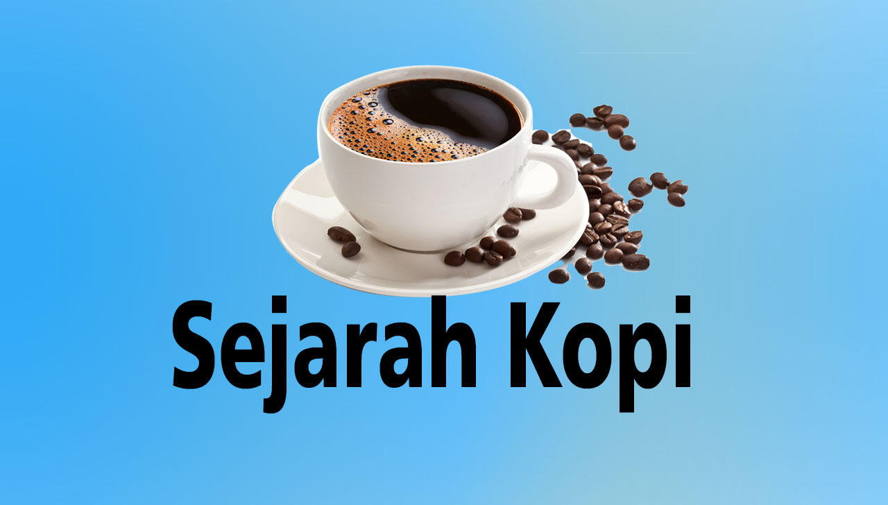 Kopi - Semua yang Perlu Anda Ketahui Dari Arabica hingga Zanzibar