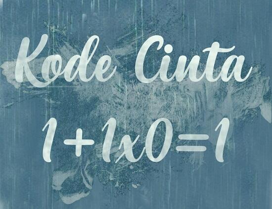 Dialog Hujan : Kode Cinta 1+1×0=1