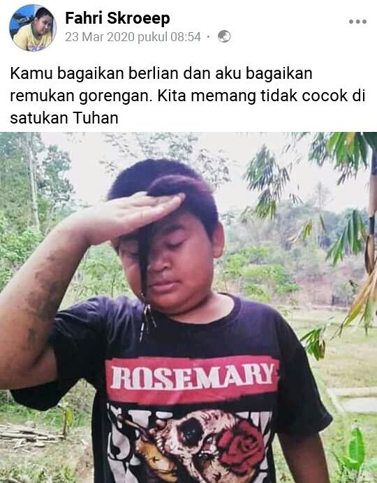 Fahri Skroeep, Bocah Ambyar yang Sering Galau Masalah Percintaan di Facebook