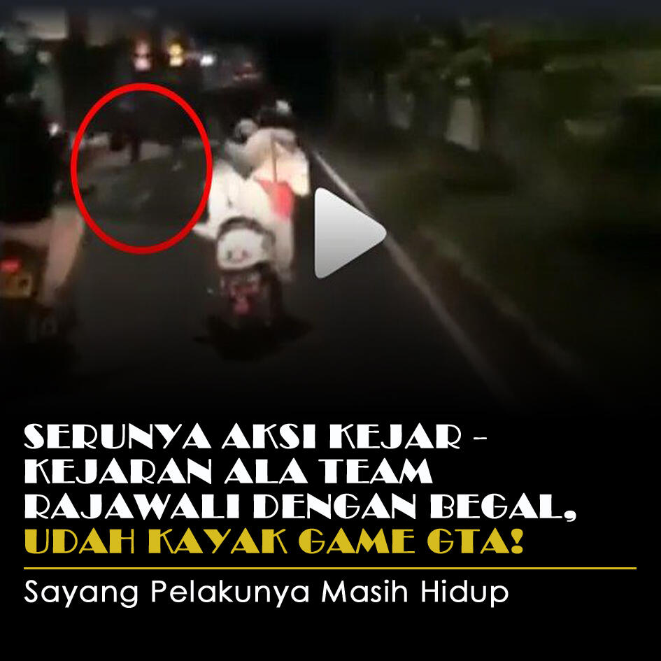 Serunya Aksi Kejar-Kejaran Ala Team Rajawali Dengan Begal, Udah Kayak Main GTA!