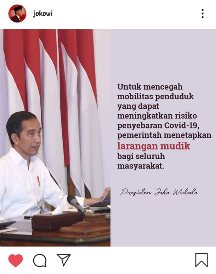 Jokowi Menghimbau Para Perantau Tidak Mudik Kekampung Halaman Saat Pandemi Covid-19.