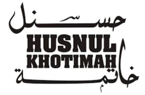 Husnul Khotimah (Renungan Ramadhan) 