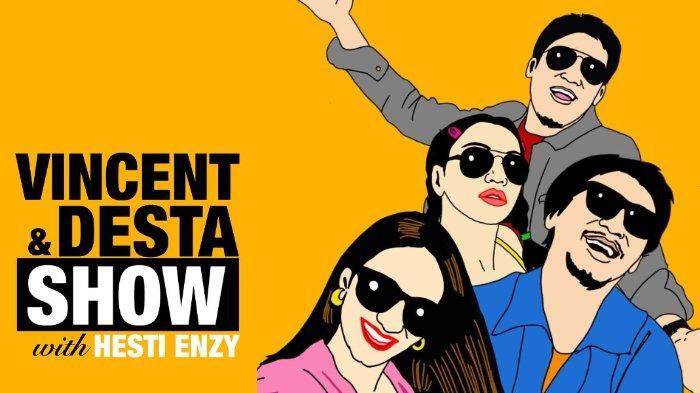 Vincent &amp; Desta Show, Sebuah Bukti The Power of Netizen!