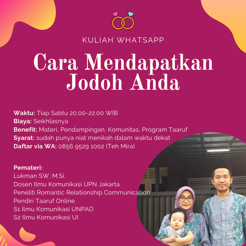 Kuliah WhatsApp: Cara Meraih &amp; Mempertahankan Jodoh Anda. Bayar Seikhlasnya!