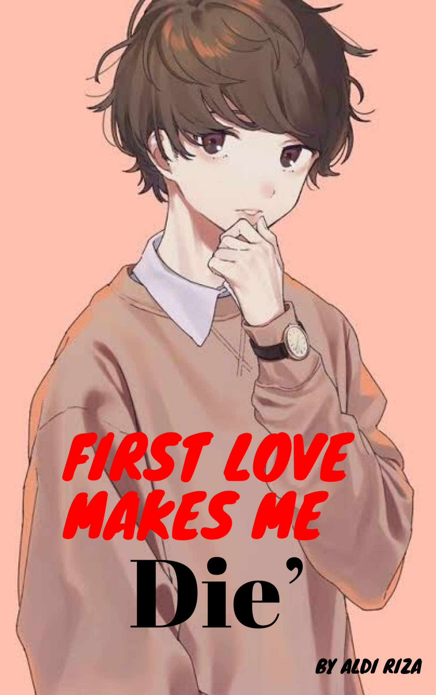 First love Makes Me Die’ ( TRUE STORY )