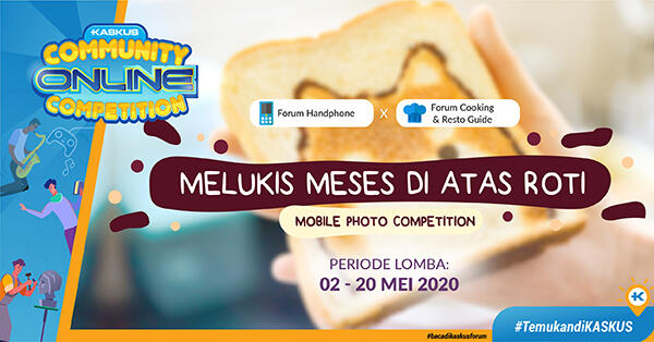 &#91;COC_Collab_2020&#93;Melukis Meses di Atas Roti, Shoot, Share and Win the Prize!