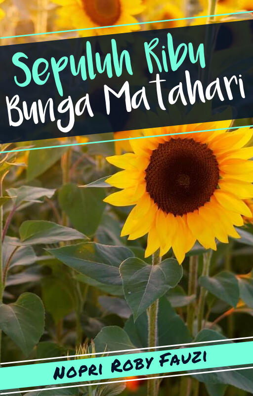 Sepuluh Ribu Bunga Batahari