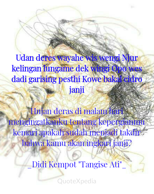 Mengenang Legend, Berikut Quote Romantis Didi Kempot yang Menyayat Hati, Awas Baper!