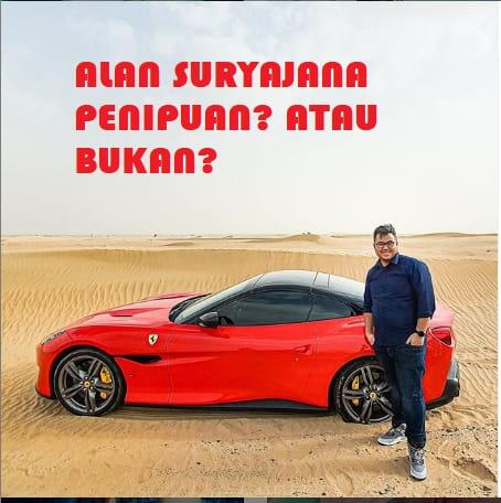 APAKAH ALAN SURYAJANA PENIPUAN? MUNGKIN BUKAN!