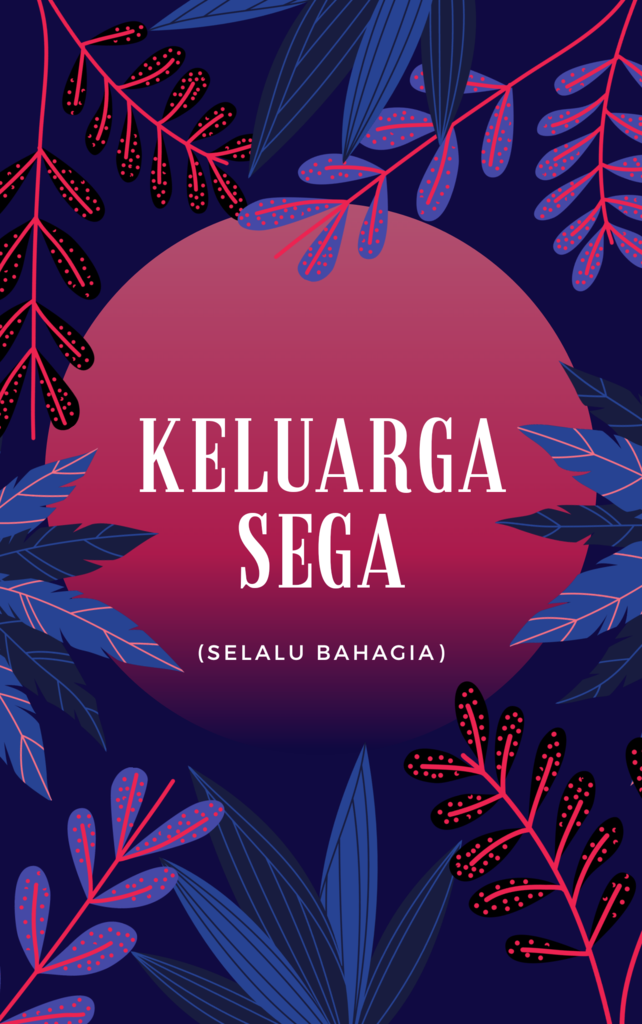 Keluarga Sega (Selalu Bahagia)