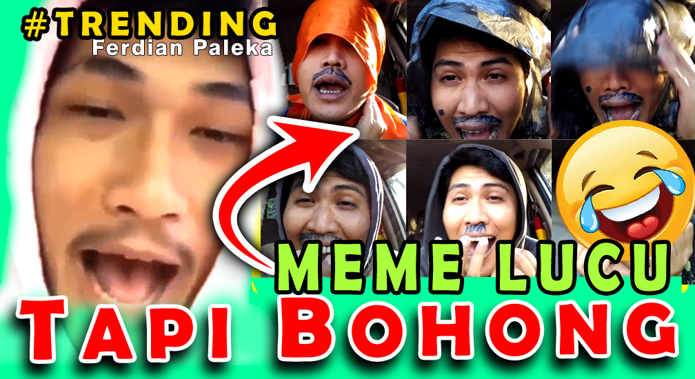 TAPI BOHONG!!! Meme Ferdian Paleka Pura-pura Minta Maaf