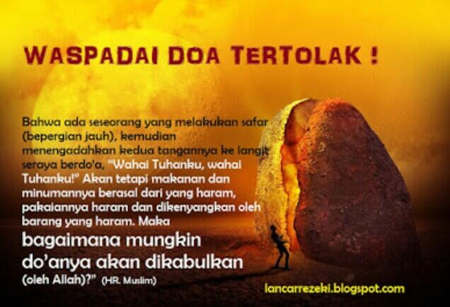 Doa2 Agan Belum Terkabulkan?? Bisa Jadi Ini Penyebabnya...